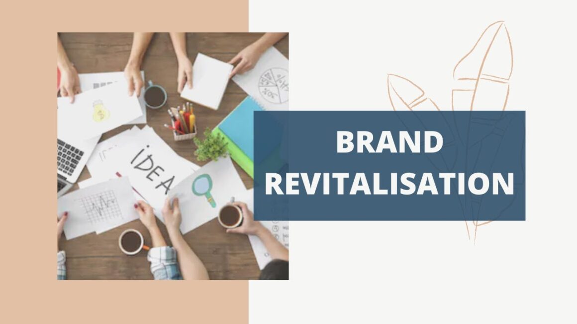 Branding Concept | Brand Revitalization – Meaning, Example, Reasons
