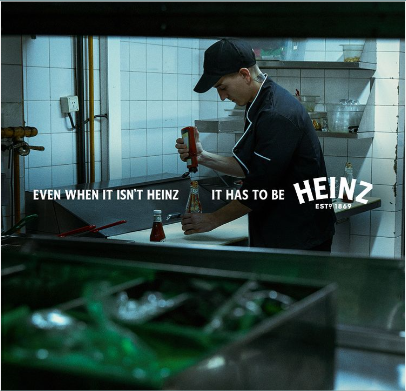 Heinz "It has to be Heinz" campaign