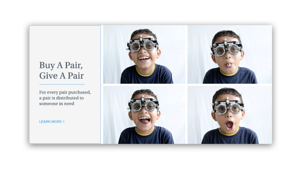 Buy a Pair, Give a Pair program by Warby Parker