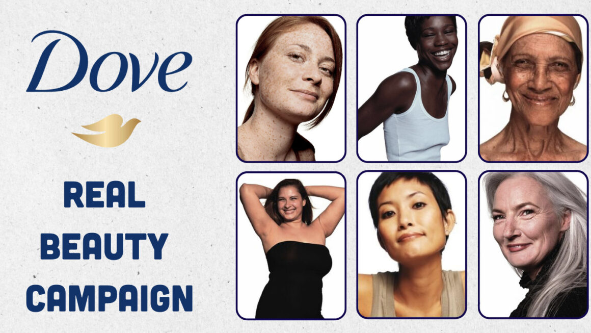 Case Study: Dove’s “Real Beauty” Brand Campaign