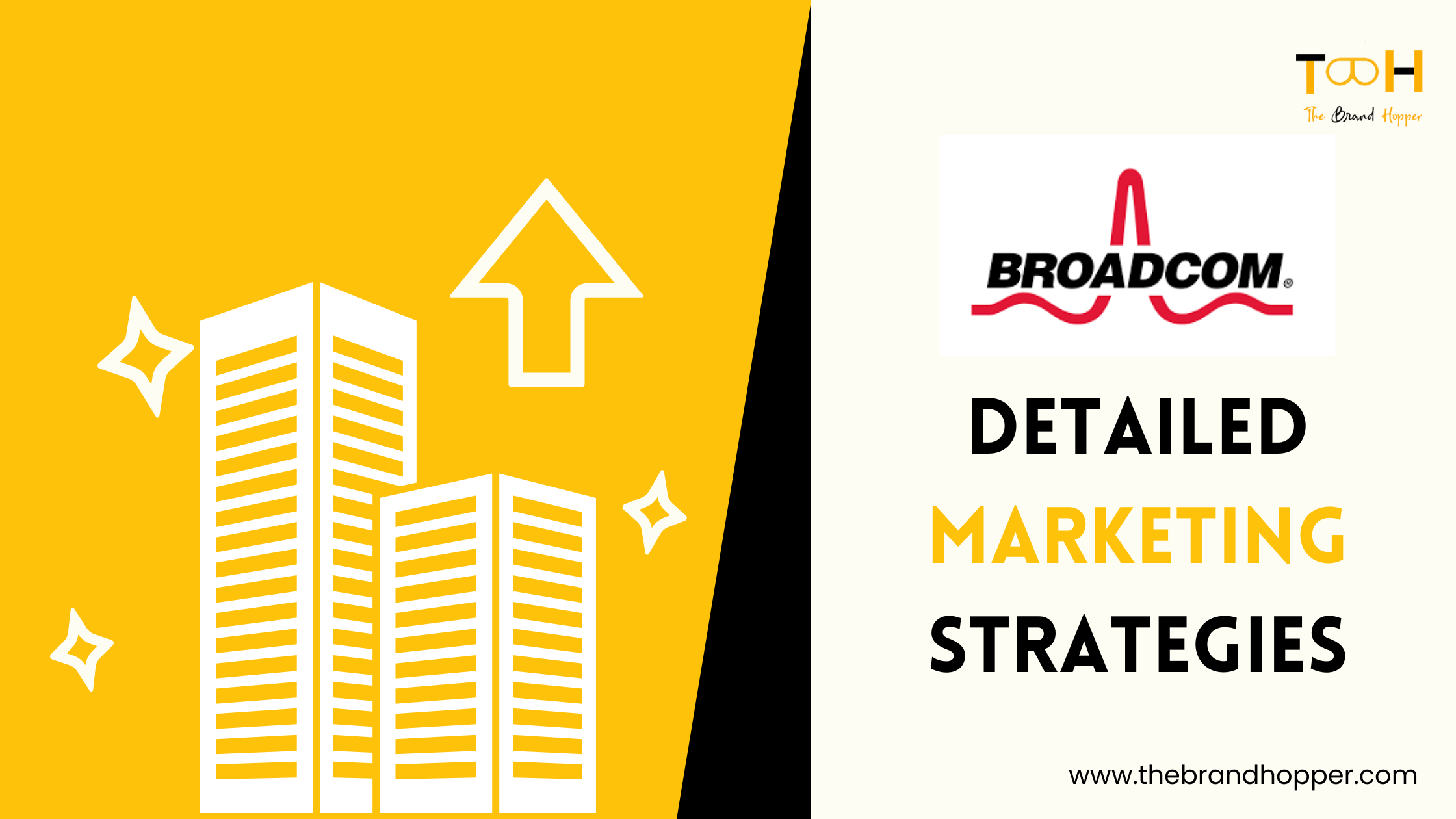 A Deep Dive into the Marketing Strategies of Broadcom