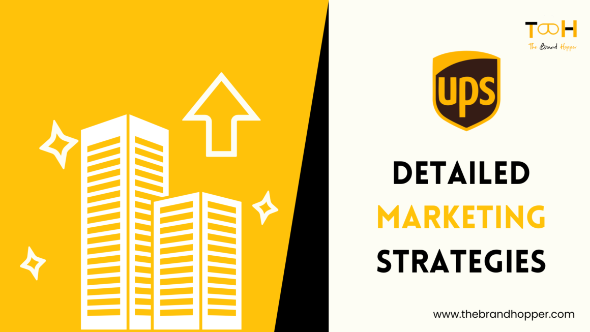 Exploring Marketing Strategies of United Parcel Service (UPS)