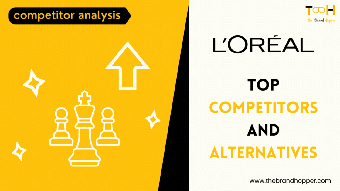 Who are L’Oreal’s Top Competitors and Alternatives?