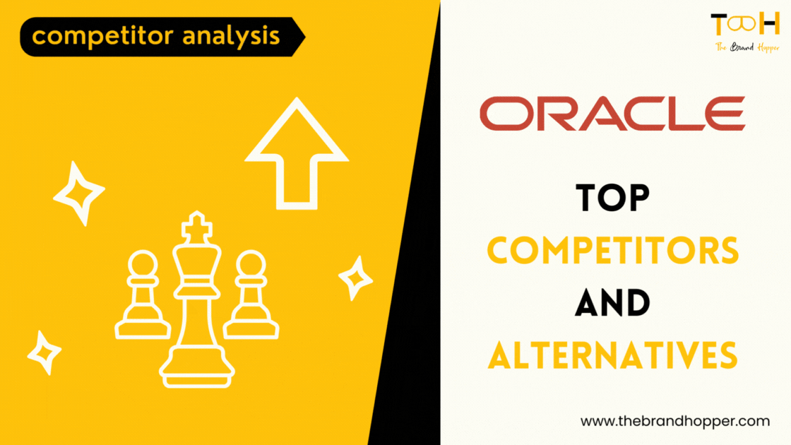 Who are Oracle’s Top Competitors and Alternatives?