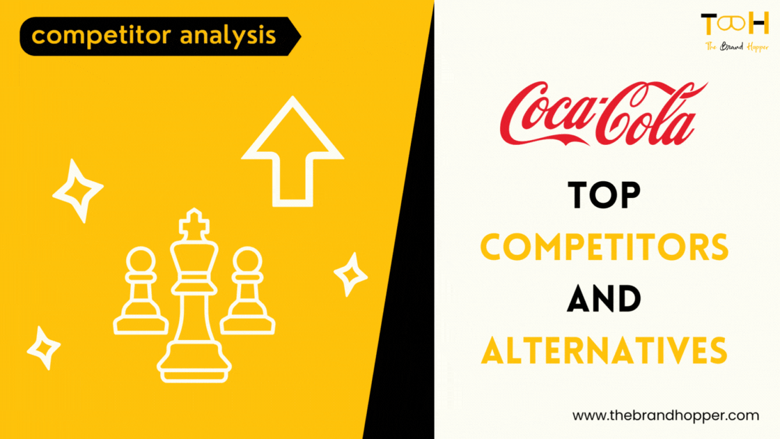 Who are Coca-Cola’s Top Competitors and Alternatives?