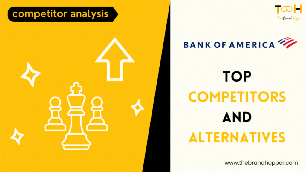 Bank of America's Top Competitors