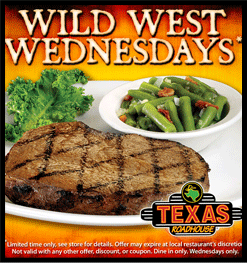 Wild West Wednesday promotion @ Texas Roadhouse