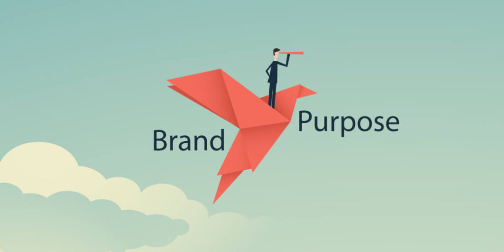 Define Your Brand’s Purpose