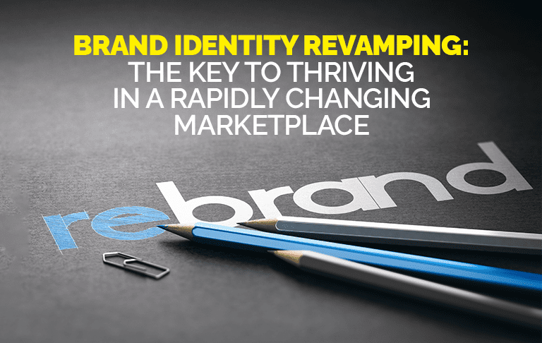 Revamping Your Brand Identity: Key Strategies for Success