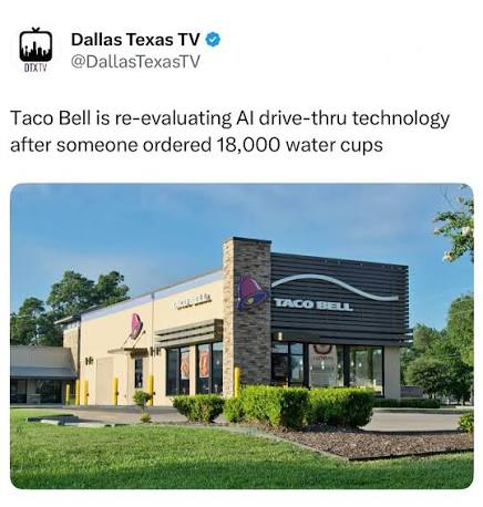 Taco Bell's 2025 AI drive-thru ordering rollout paused due to prank order