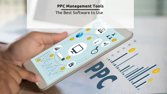 Understanding PPC Management Tools