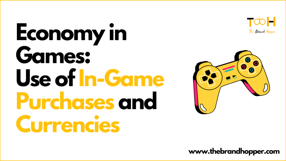 Economy in Games: How Developers Use In-game Purchases and Currencies