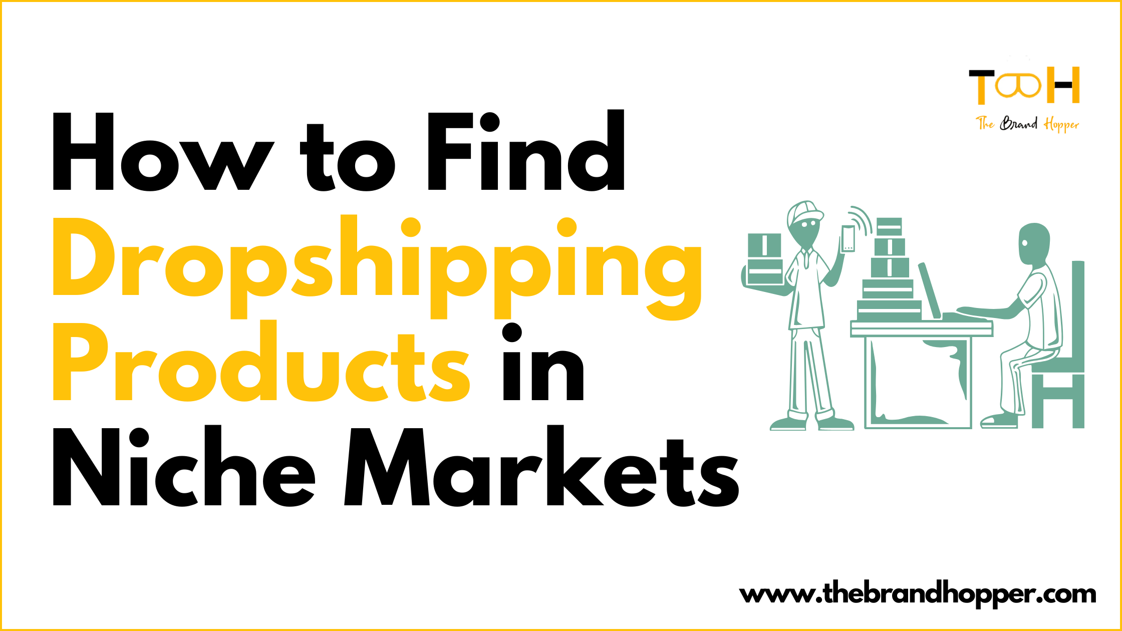 Dropshipping Products in Niche Markets