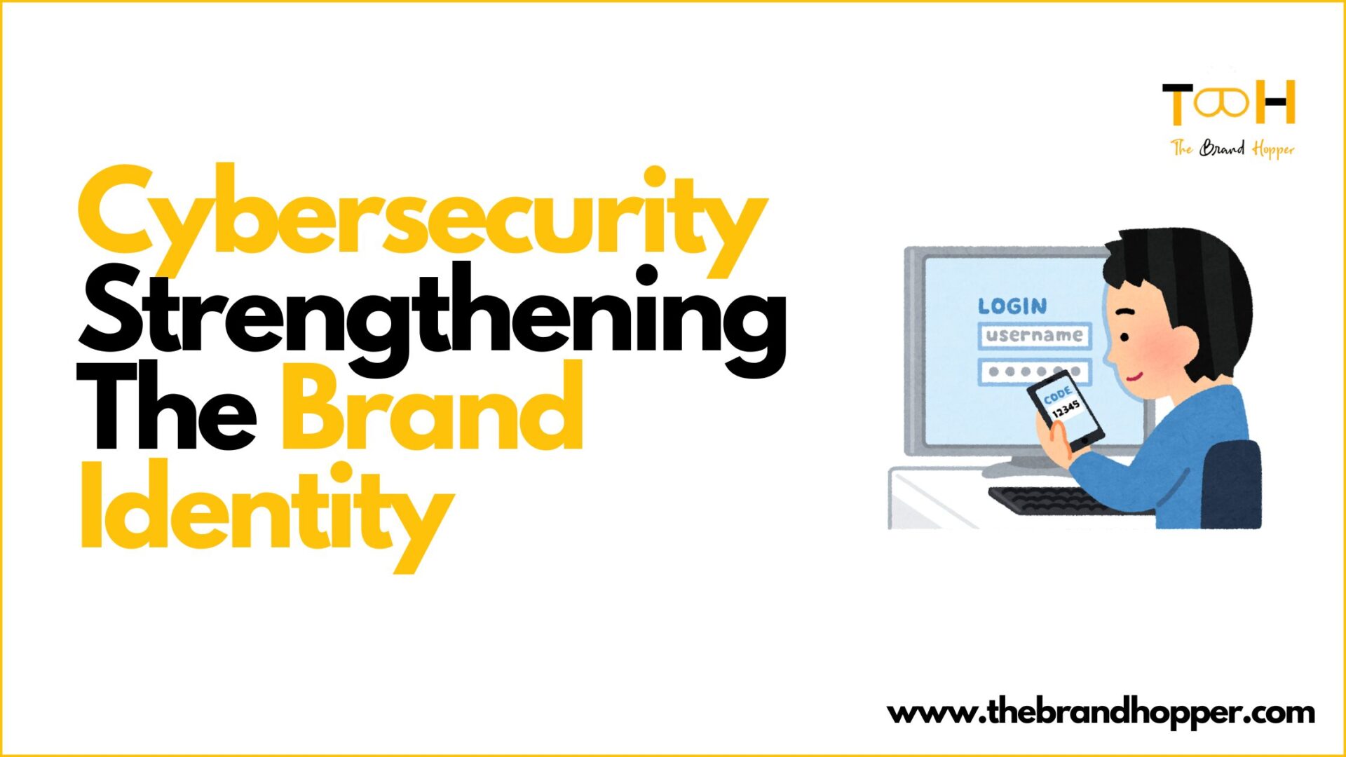 Cybersecurity strengthen brand identity