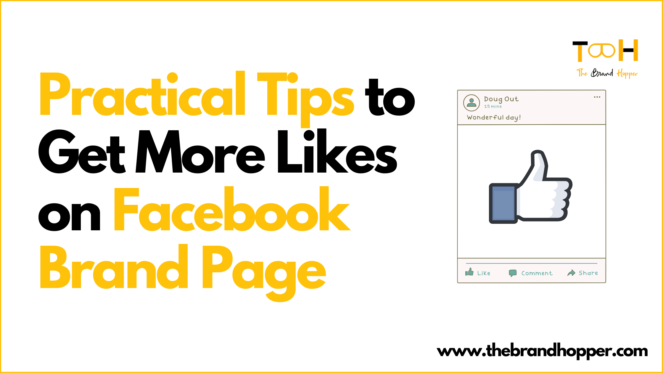 Practical Tips to Get More Likes on Your Facebook Page