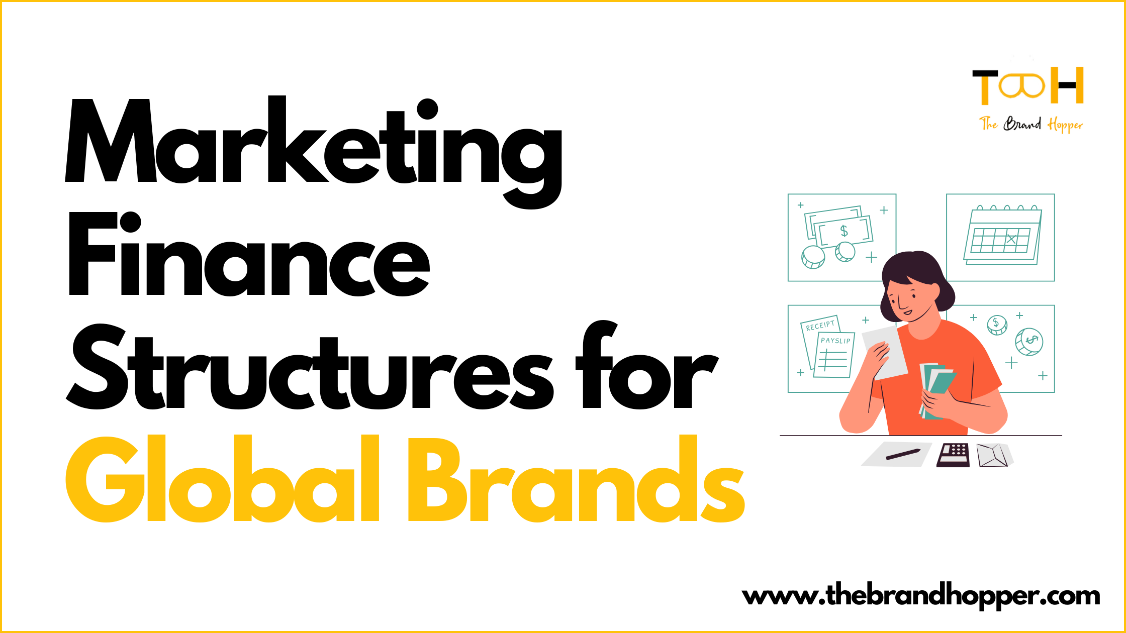 Marketing Finance Structures for Global Brands