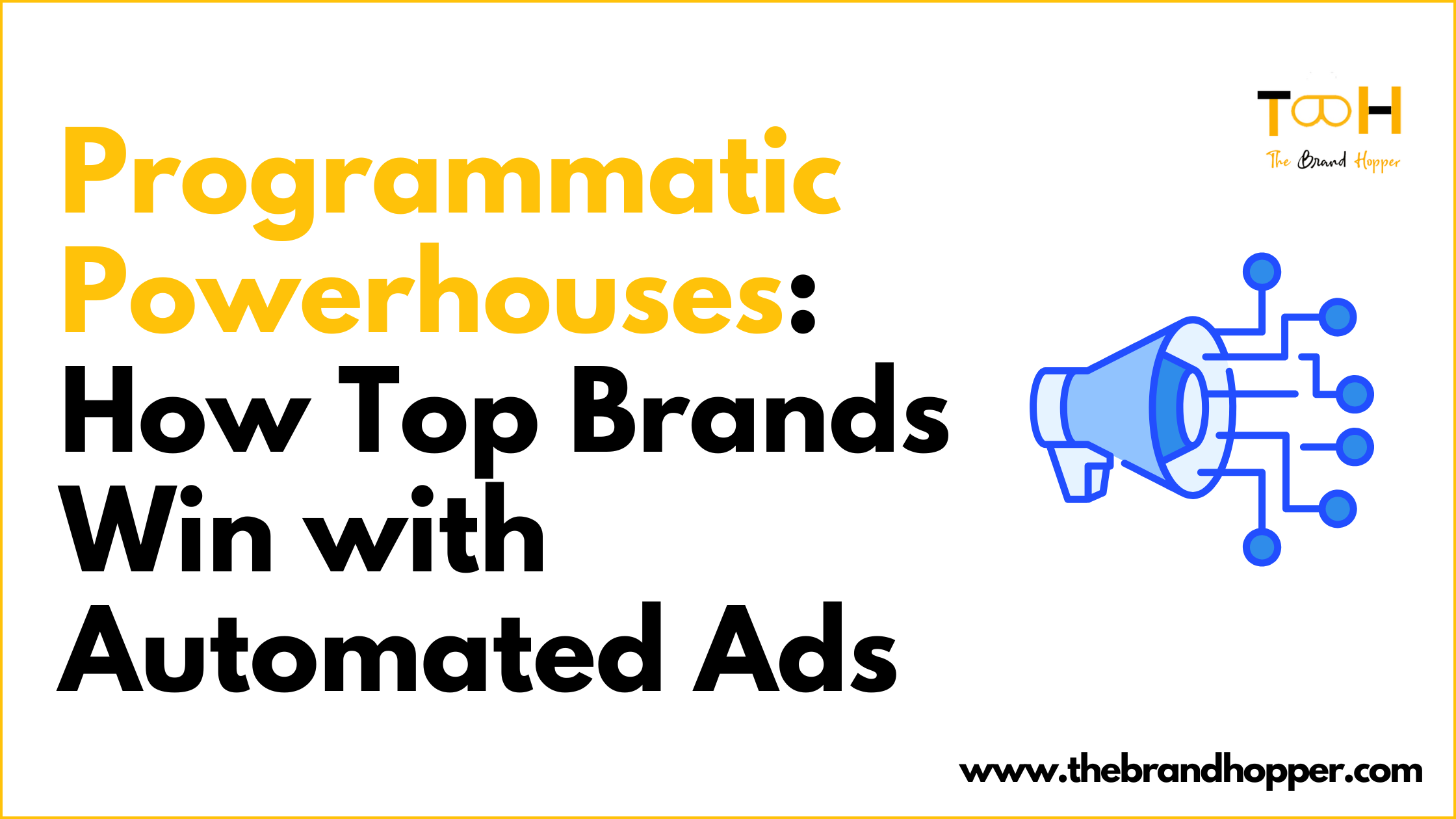 Programmatic Powerhouses