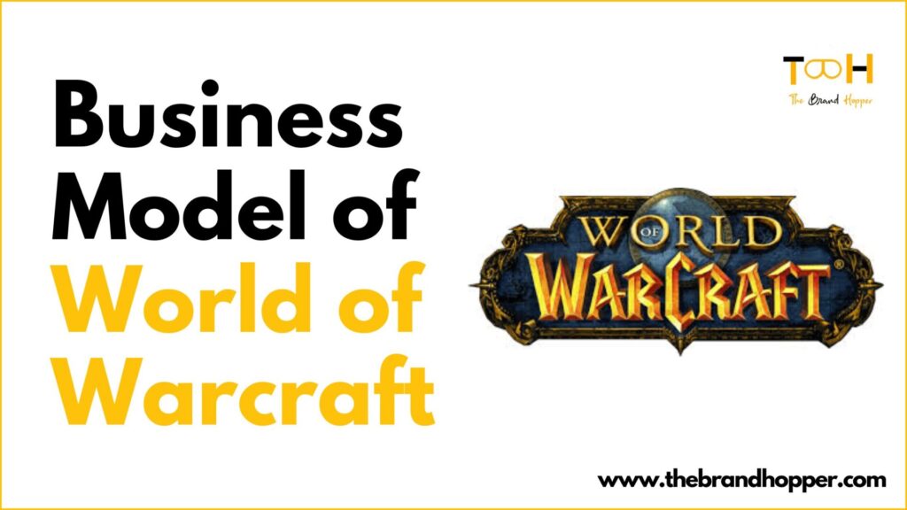World of Warcraft Business Model