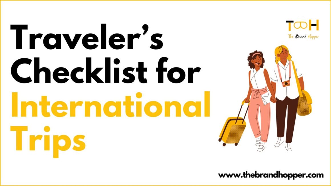 A Business Traveler’s Checklist for Smooth International Trips