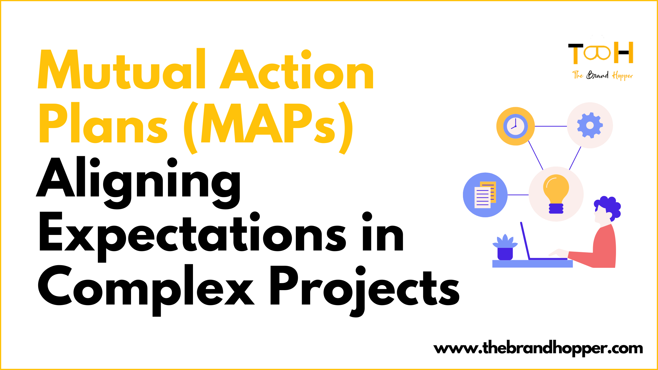 Why Mutual Action Plans Are Critical for Aligning Expectations in Complex Projects