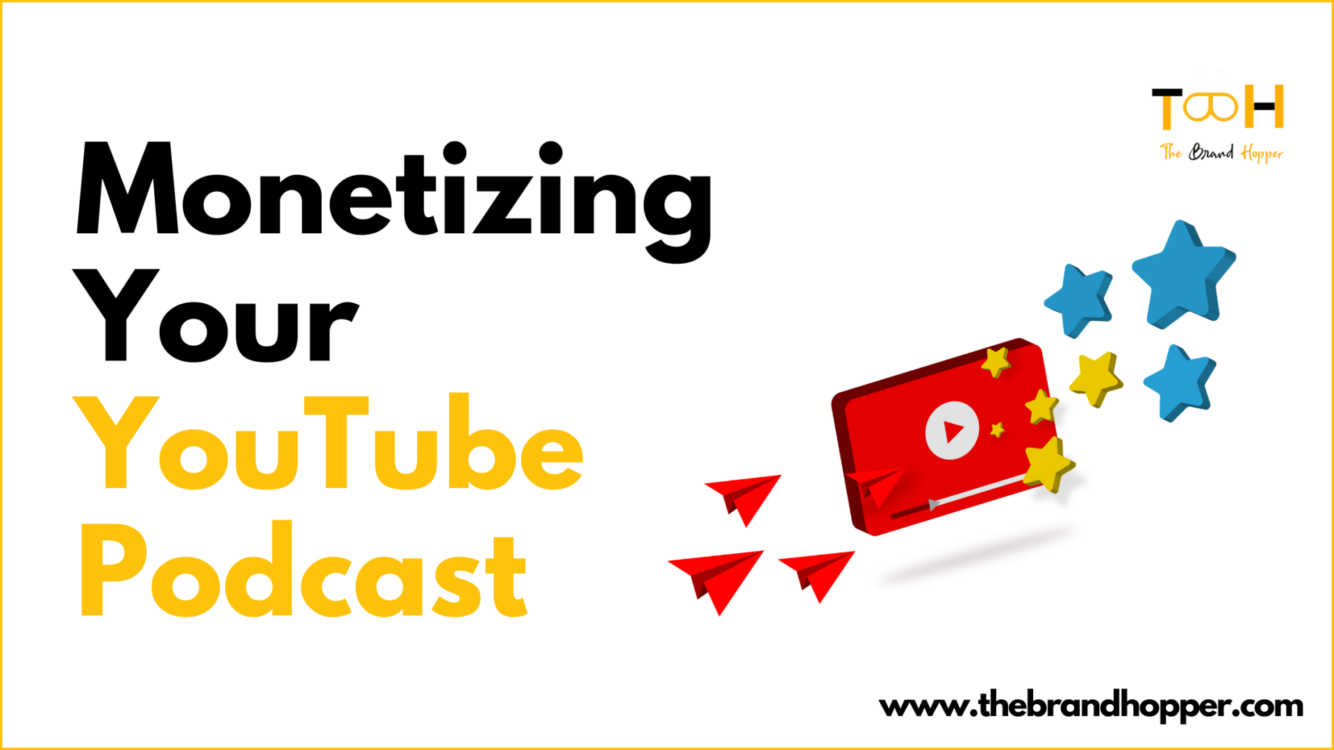 How to Monetize Your YouTube Podcast in 2025: A Beginner’s Guide