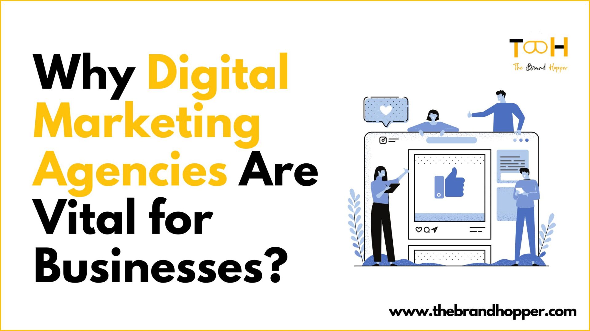 Scale Faster & Smarter: Why Digital Marketing Agencies Are Vital for Business Success