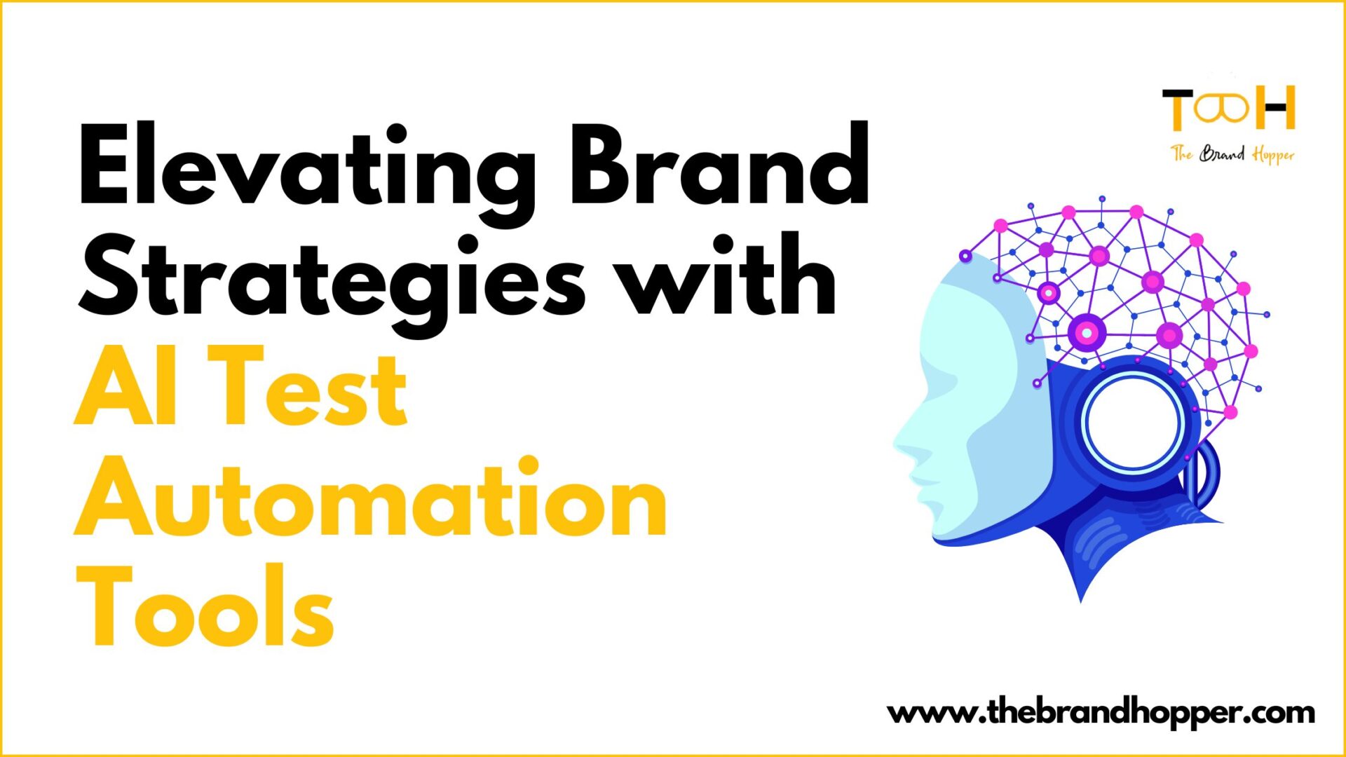 Elevating Brand Strategies with AI Test Automation Tools