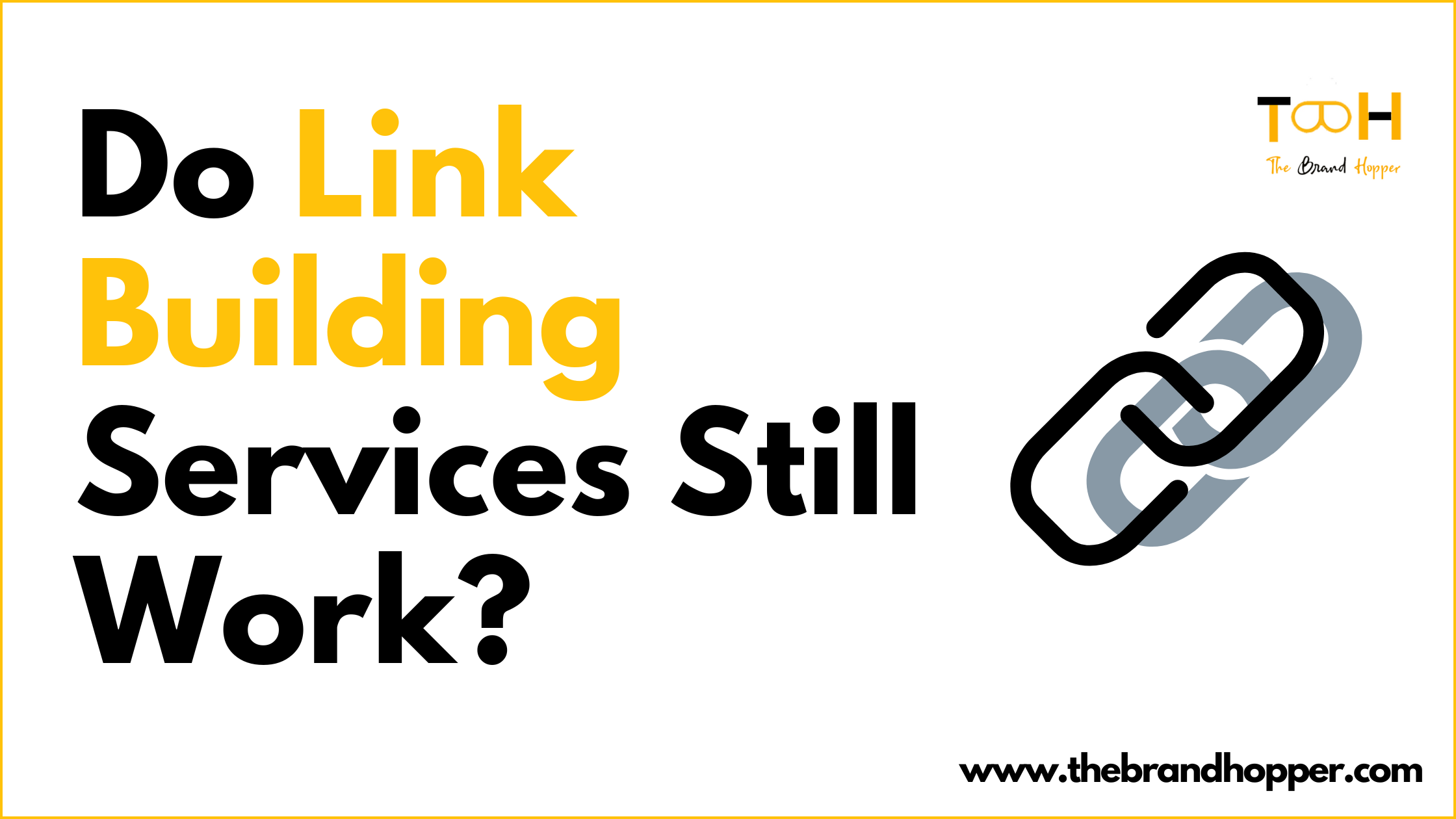 Do Link Building Services Still Work?