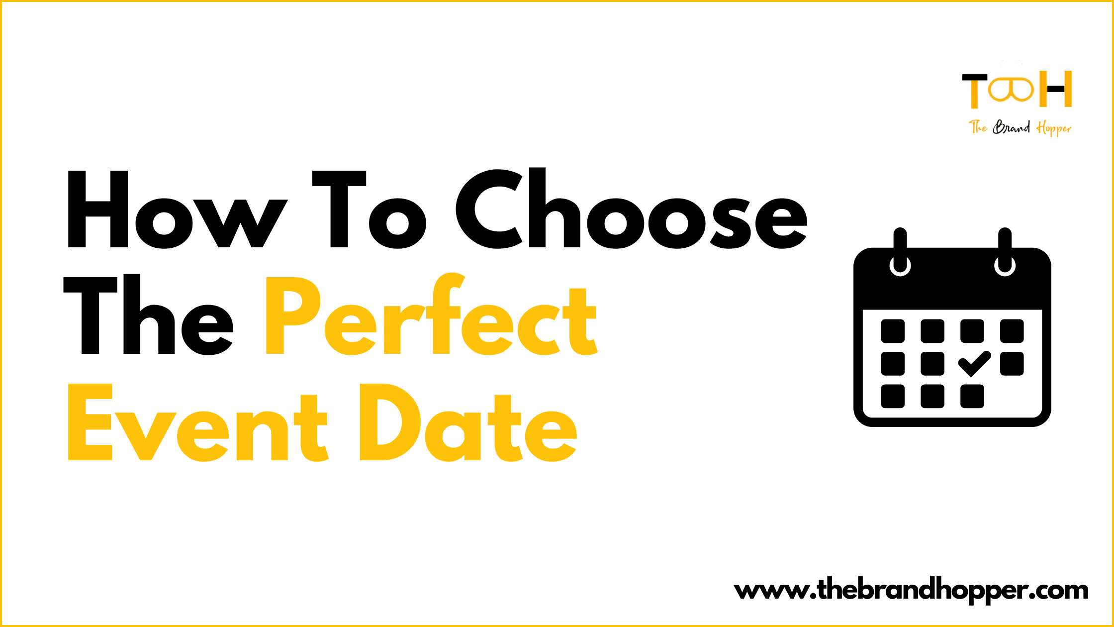 How To Choose The Perfect Event Date