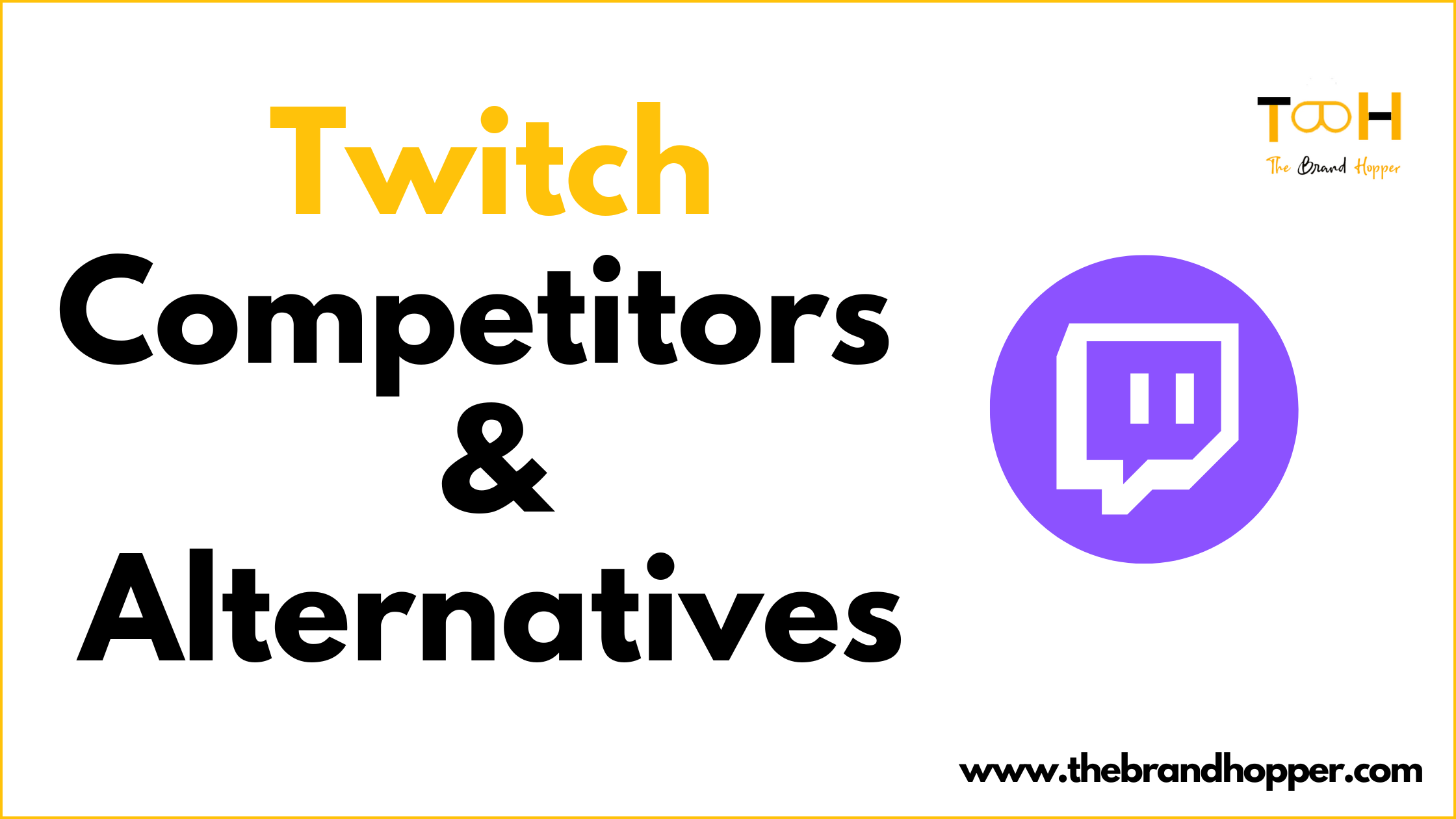 Twitch Competitors