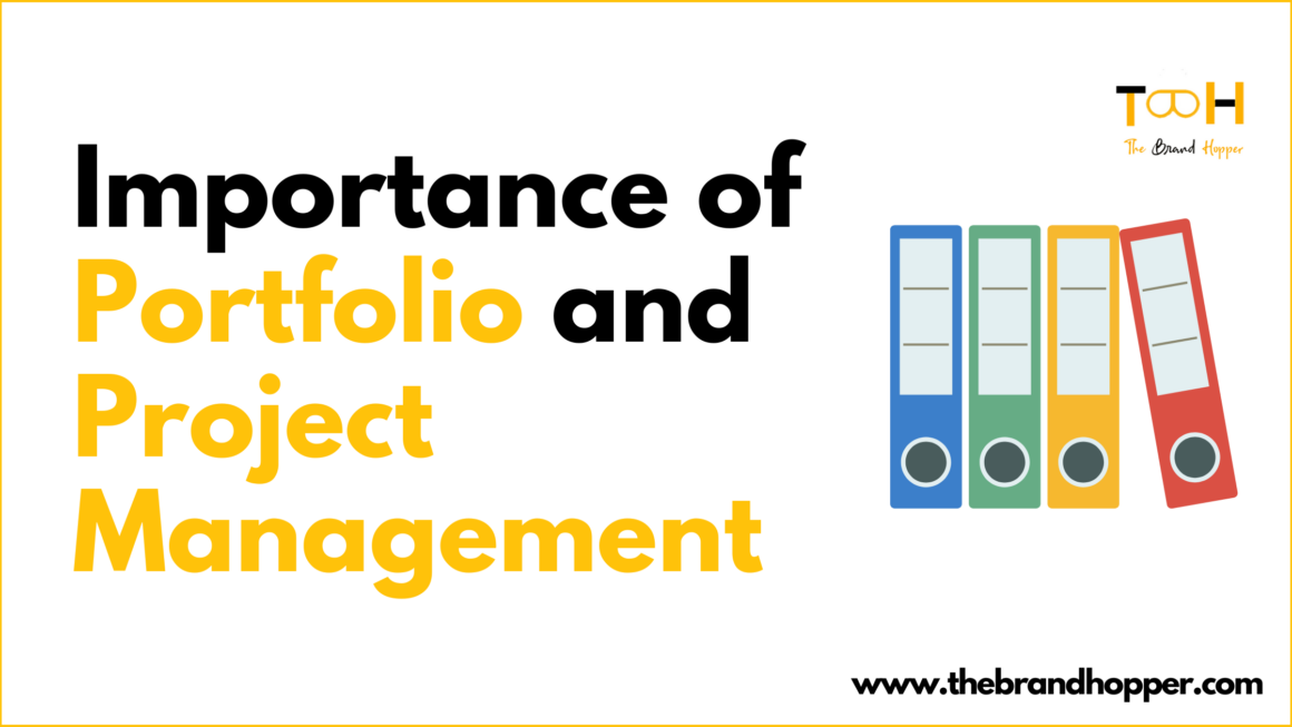The Importance of Portfolio and Project Management for Successful Business