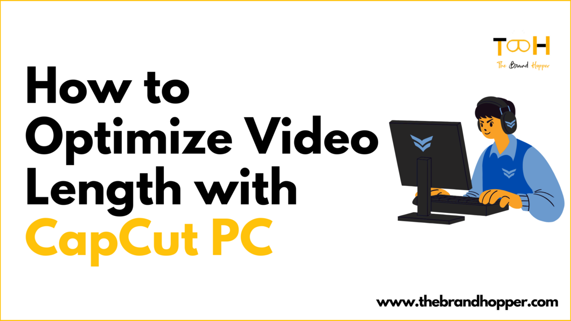 How to Optimize Video Length for Different Marketing Channels By CapCut PC