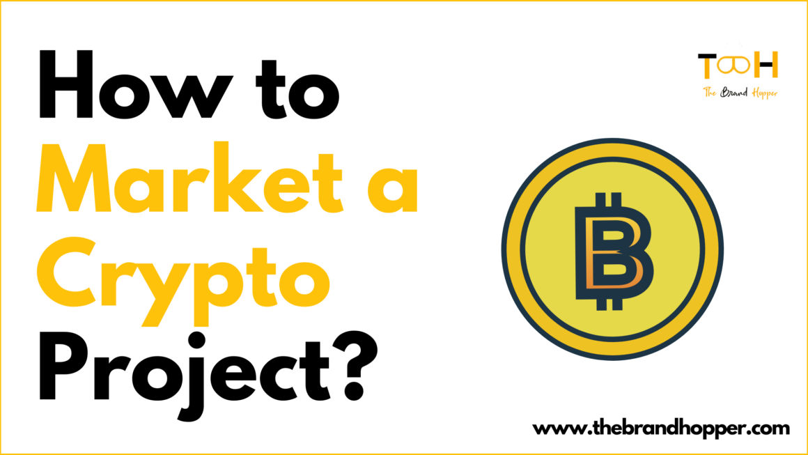 Why the Way a Crypto Project is Marketed Makes a Difference