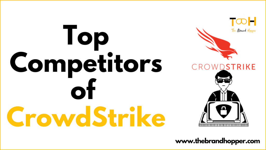 CrowdStrike's Top Competitors