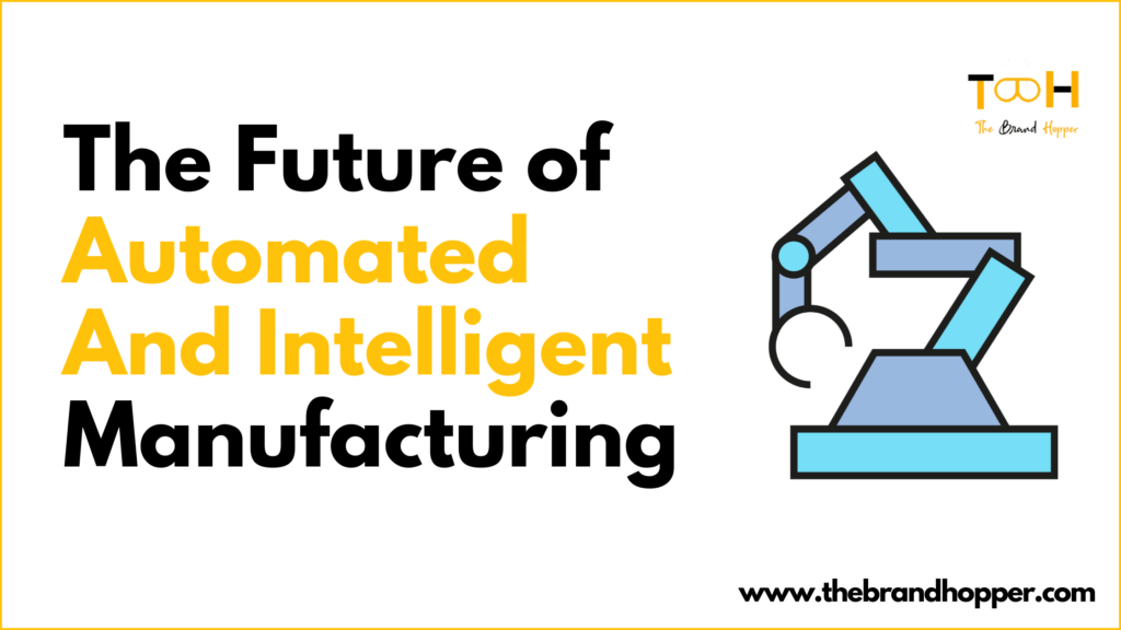 Intelligent Manufacturing