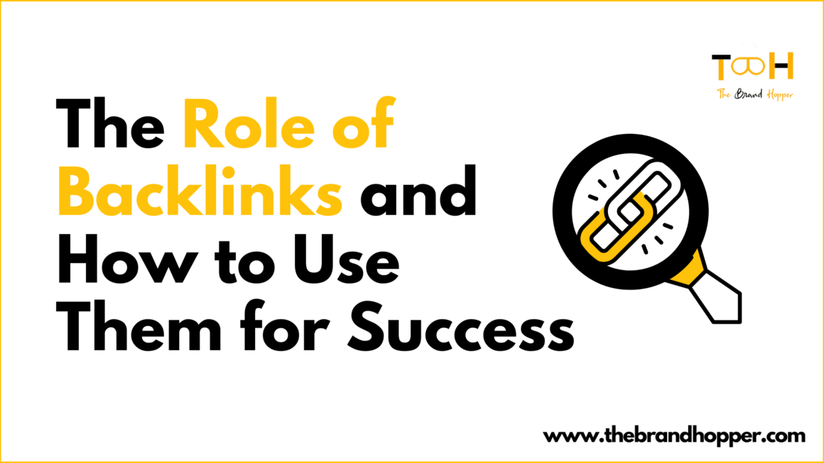 Building Brand Trust: The Role of Backlinks and How to Use Them for Success