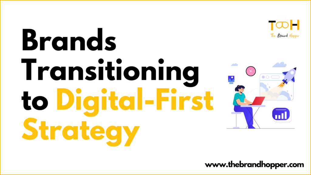 Digital-First Strategy