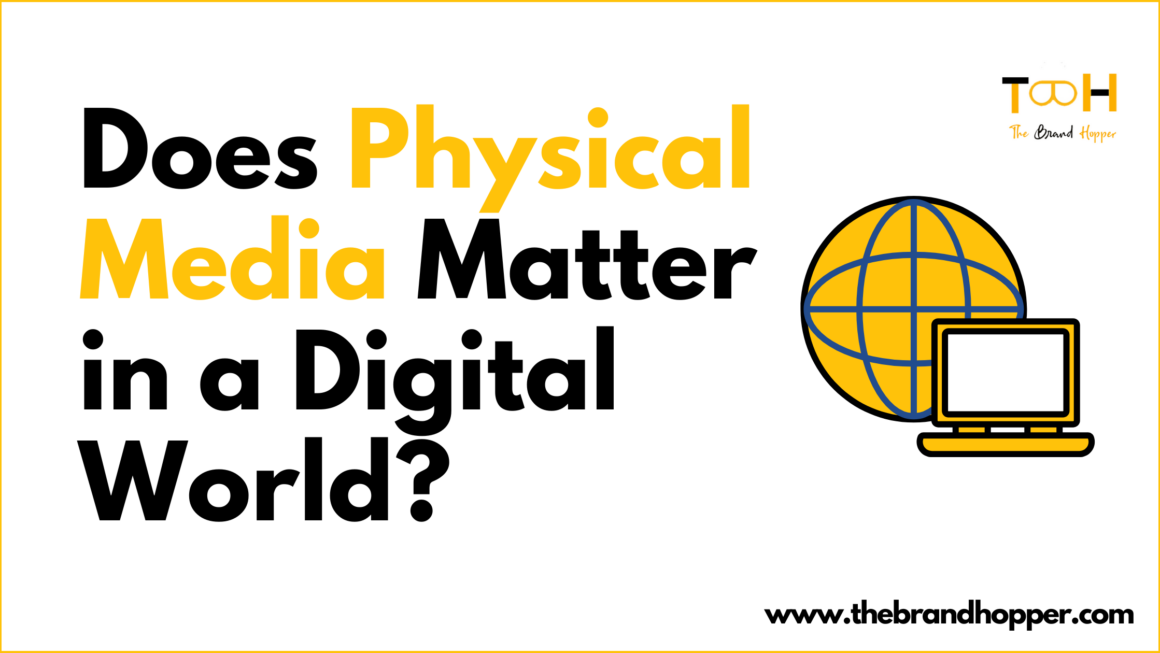 Does Physical Media Matter in a Digital World?