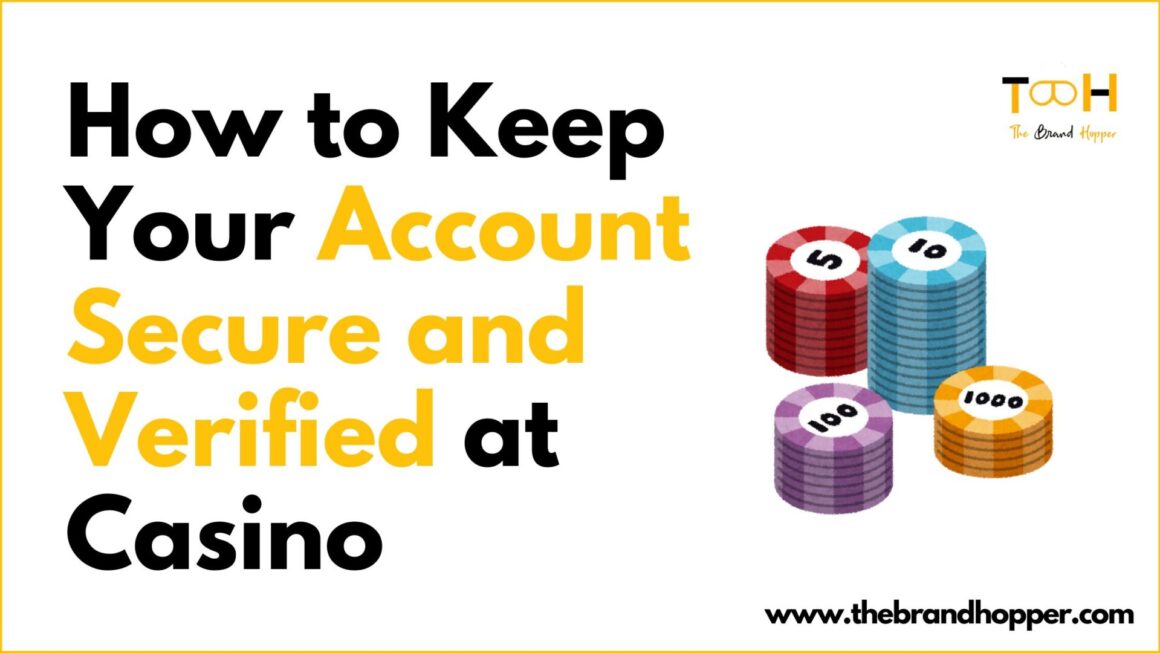 How to Keep Your Account Secure and Verified at Lucky Star Casino