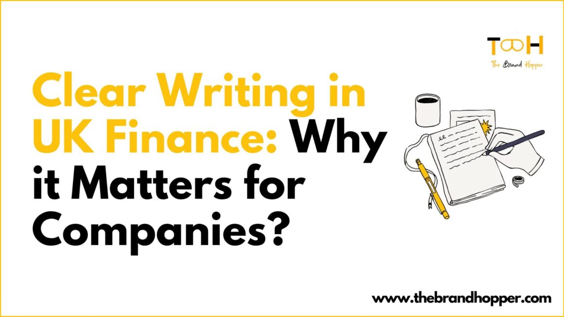 Clear Writing in UK Finance: Why It Matters for Companies