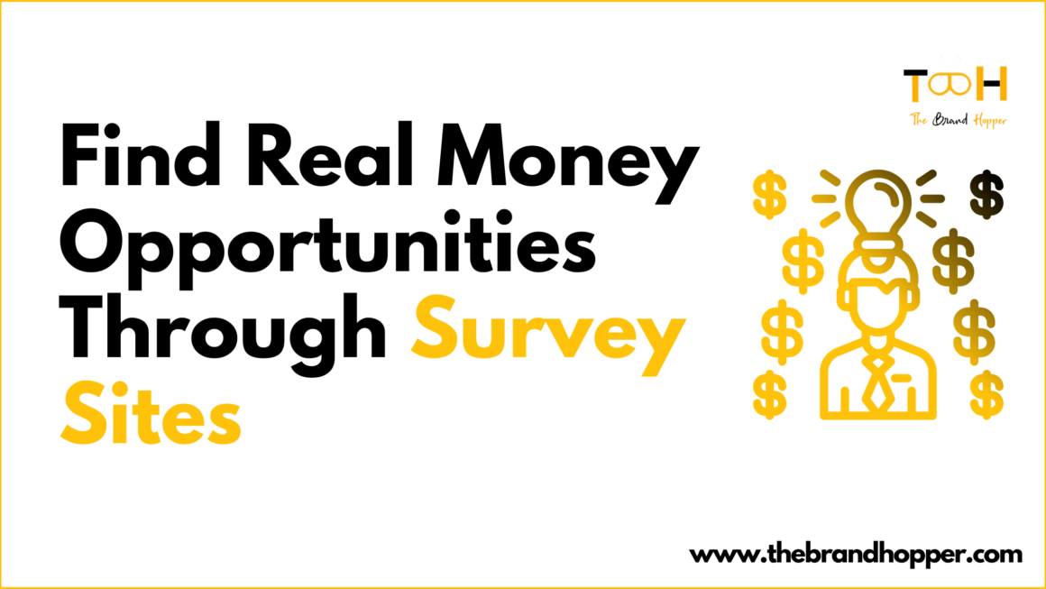 Find Real Money Opportunities Through Survey Sites