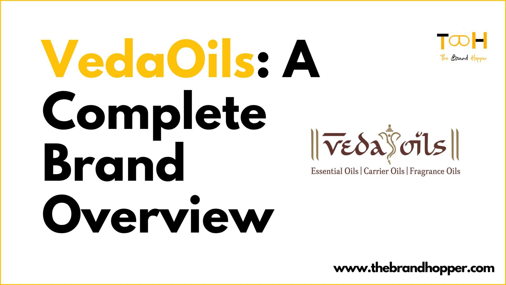vedaoils brand overview