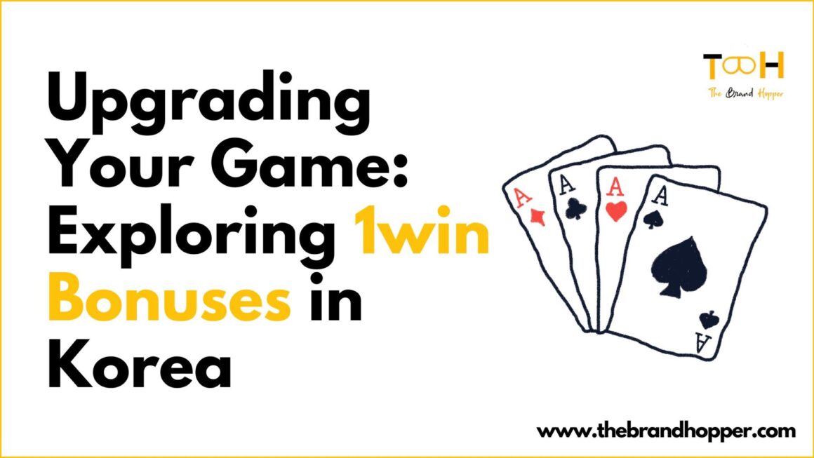 Upgrading Your Game: Exploring 1win Bonuses in Korea
