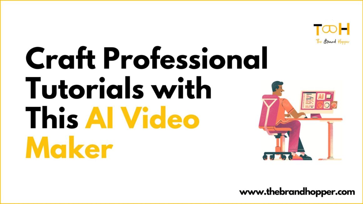 Craft Professional Tutorials with This AI Video Maker