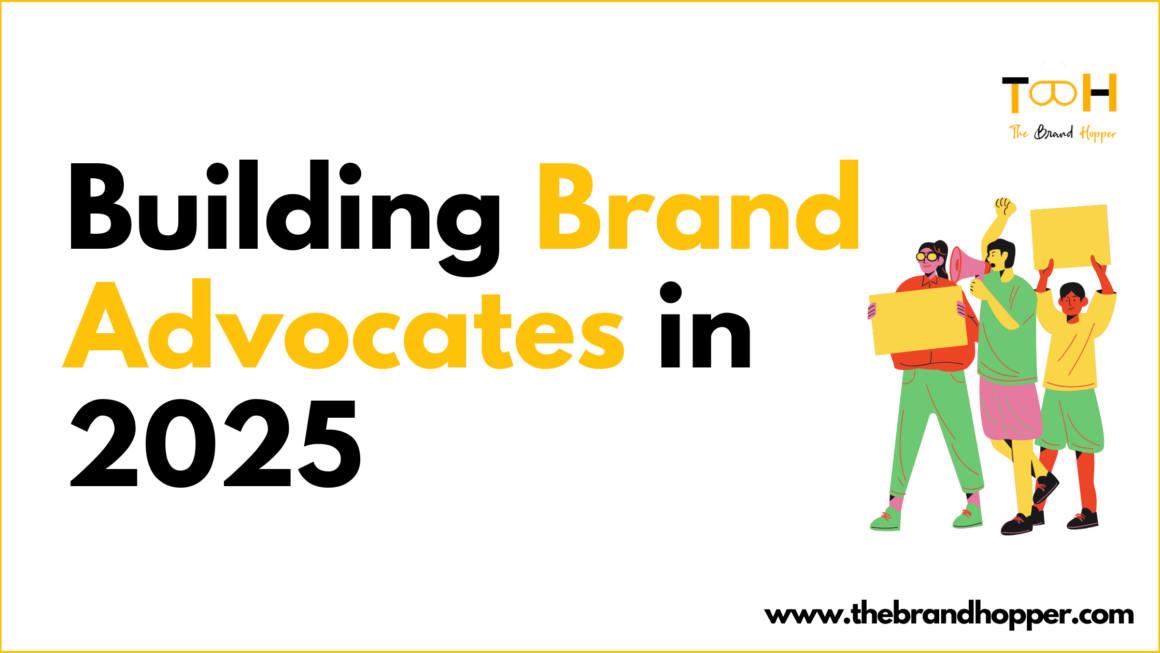 Community Over Campaigns: Building Brand Advocates in 2025