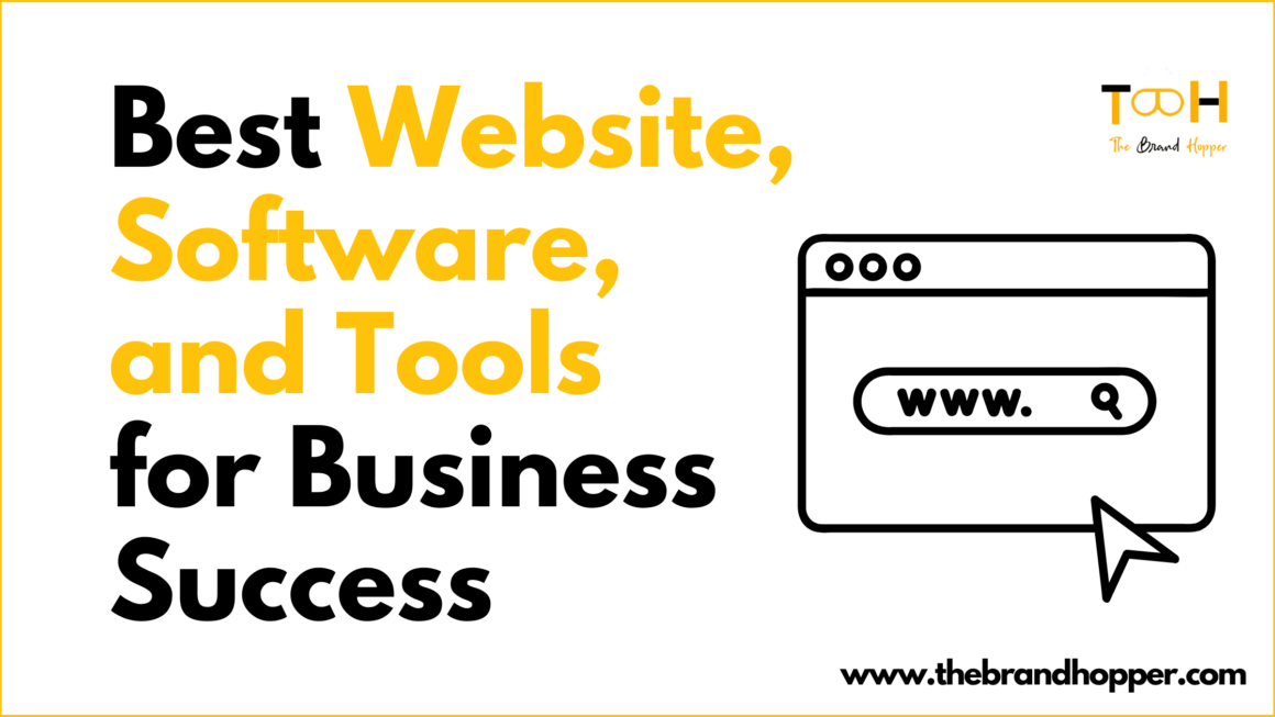 Building Your Business Backbone: Best Website, Software, and Tools for Business Success