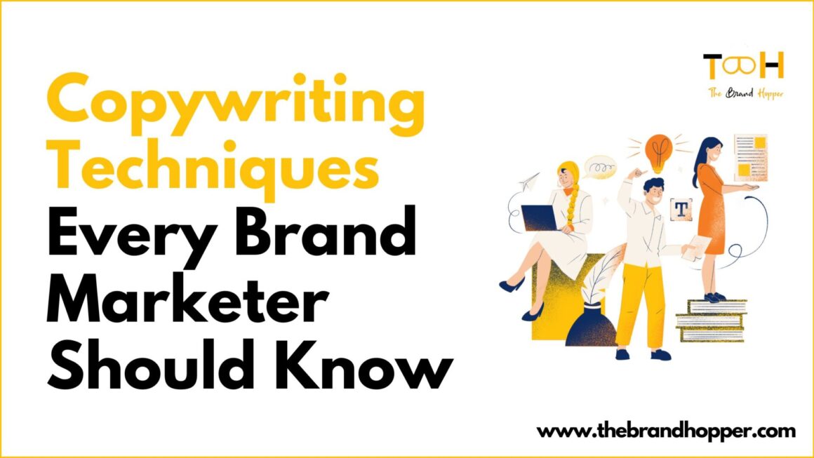Copywriting Techniques Every Brand Marketer Should Know