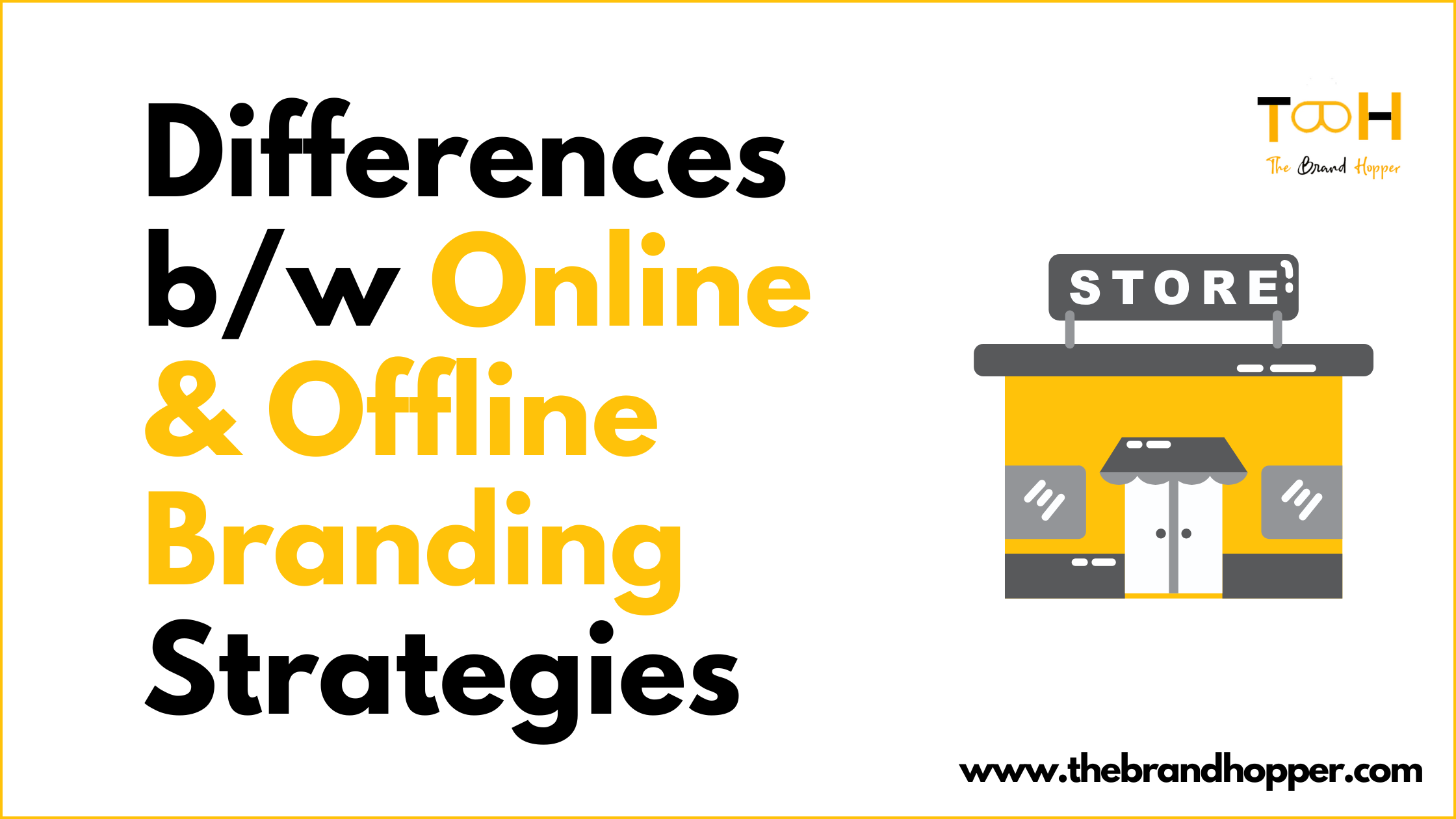 Online & Offline Branding Strategies