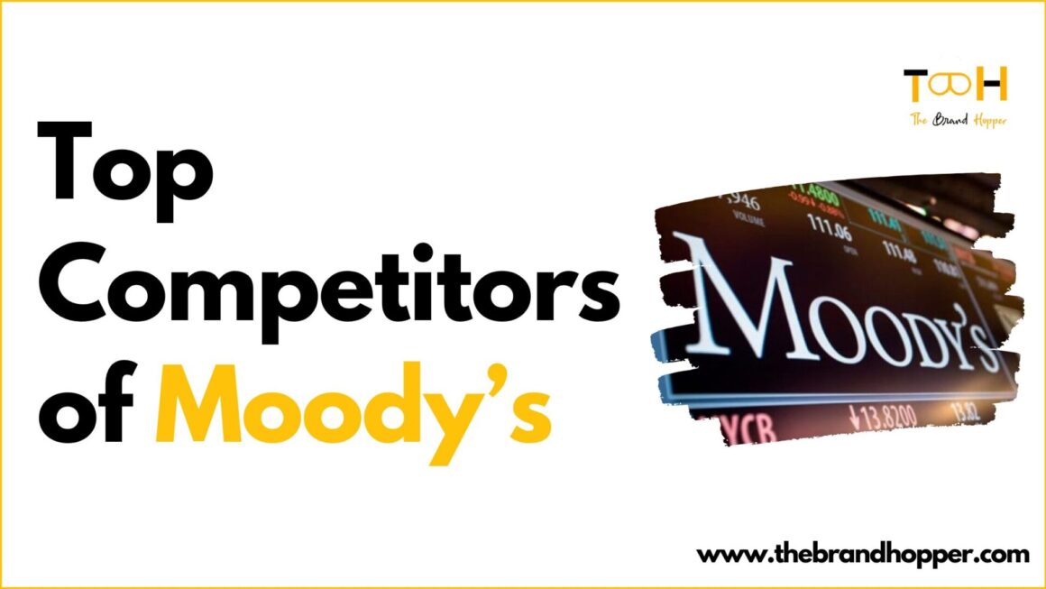 Who are Moody’s Top Competitors in Financial Services Industry?