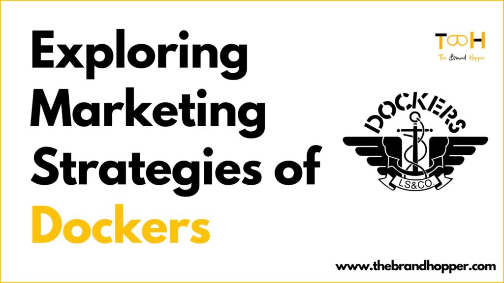 Dockers Marketing Strategy